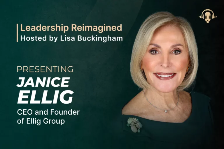 Janice Ellig Leadership Reimagined Podcast